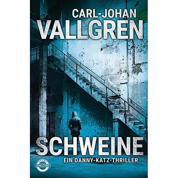 Schweine / Danny Katz Bd.2, Carl-Johan Vallgren