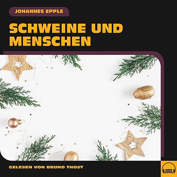 Schweine und Menschen, Johannes Epple