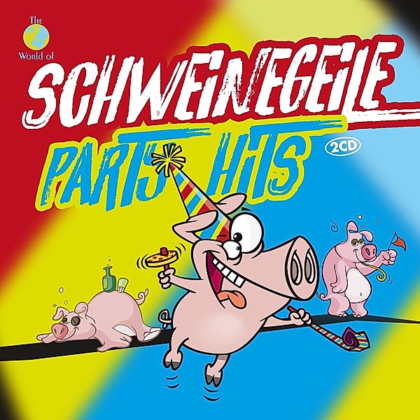 Schweinegeile Partyhits, Diverse Interpreten