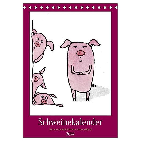 Schweinekalender - Alles was du über Schweine wissen wolltest! (Tischkalender 2024 DIN A5 hoch), CALVENDO Monatskalender, Sandra Brill