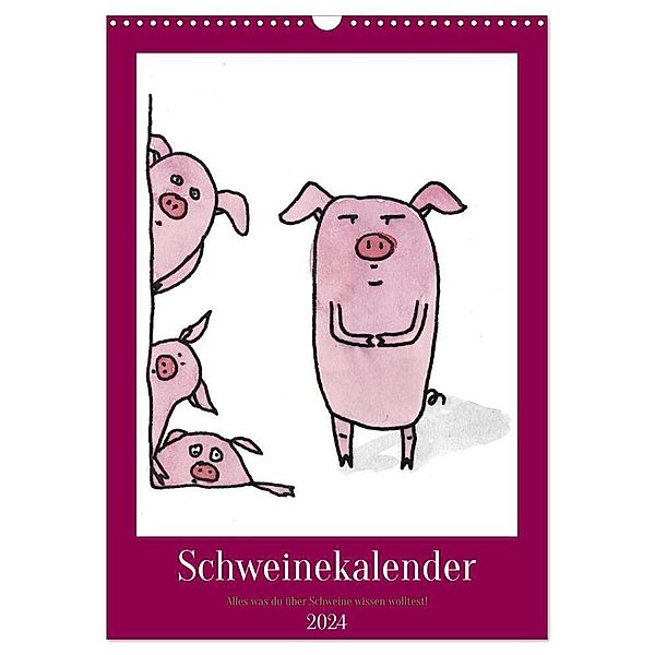 Schweinekalender - Alles was du über Schweine wissen wolltest! (Wandkalender 2024 DIN A3 hoch), CALVENDO Monatskalender, Sandra Brill