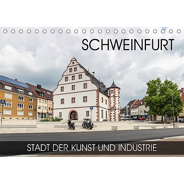 Schweinfurt - Stadt der Kunst und Industrie (Tischkalender 2020 DIN A5 quer), Val Thoermer