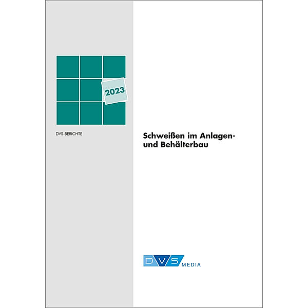 Schweißen im Anlagen- und Behälterbau 2023