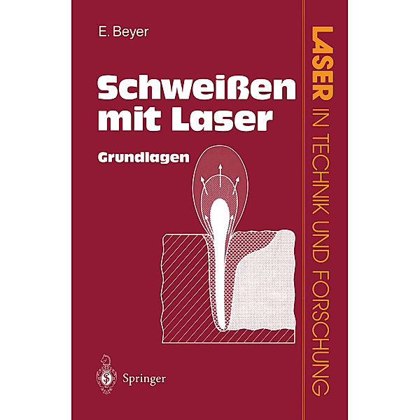 Schweißen mit Laser, Eckhard Beyer