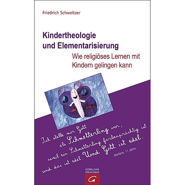 Schweitzer, F: Kindertheologie und Elementarisierung, Friedrich Schweitzer