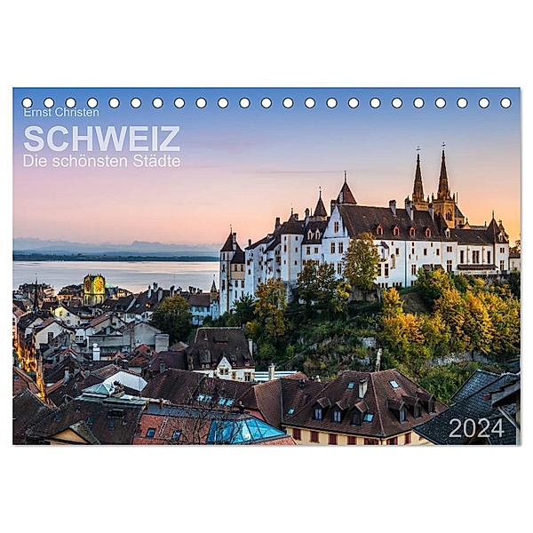Schweiz - Die schönsten Städte (Tischkalender 2024 DIN A5 quer), CALVENDO Monatskalender, Ernst Christen