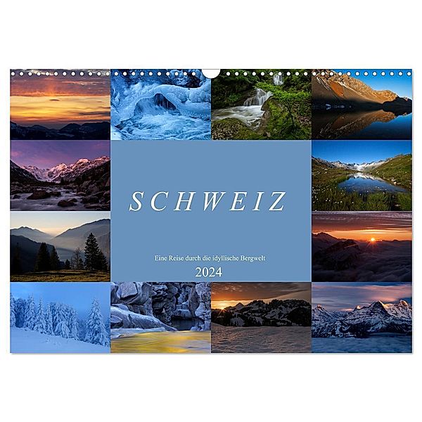 Schweiz - Eine Reise durch die idyllische Bergwelt (Wandkalender 2024 DIN A3 quer), CALVENDO Monatskalender, Sandra Schänzer