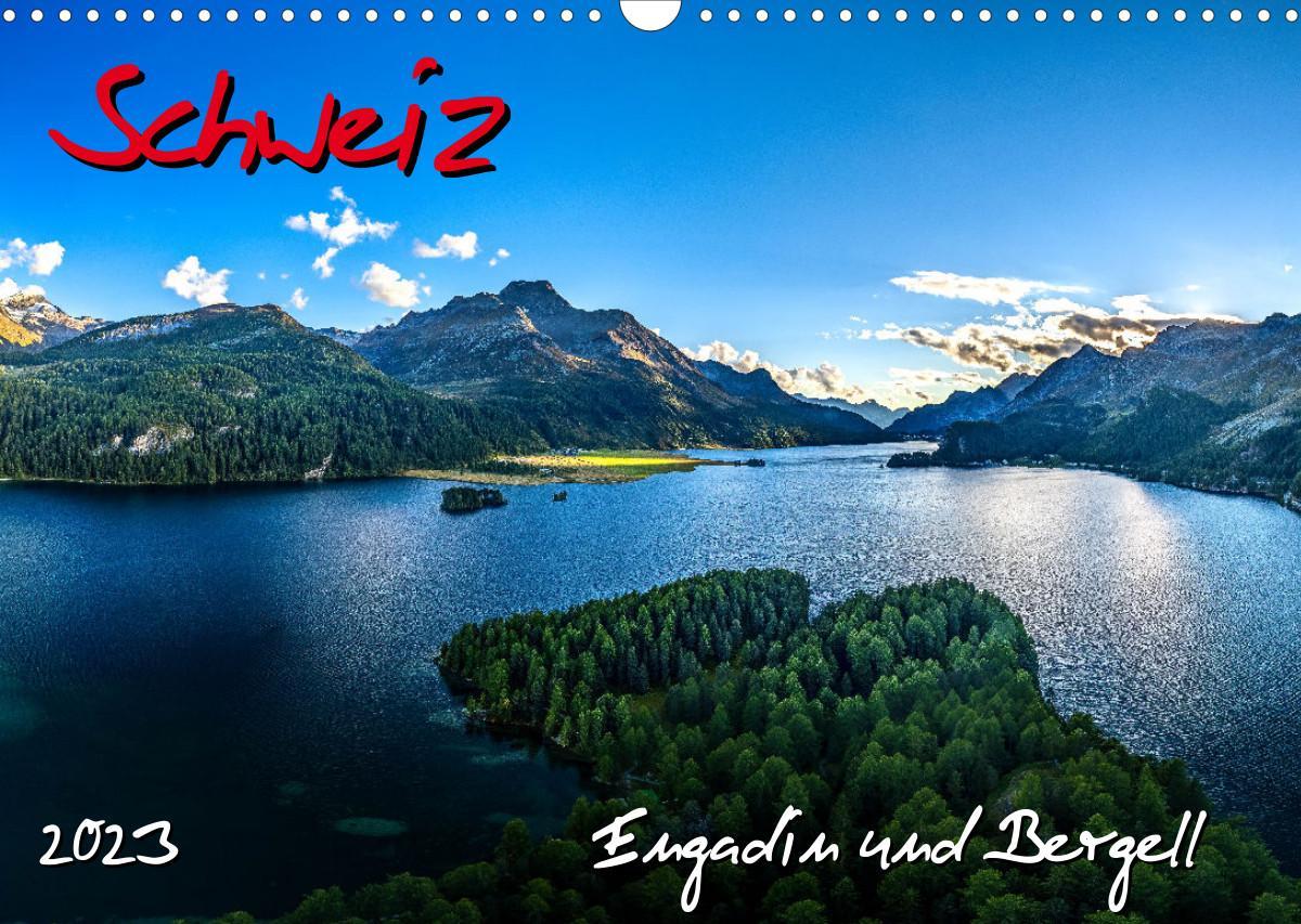 Schweiz - Engadin und Bergell (Wandkalender 2023 DIN A3 quer)