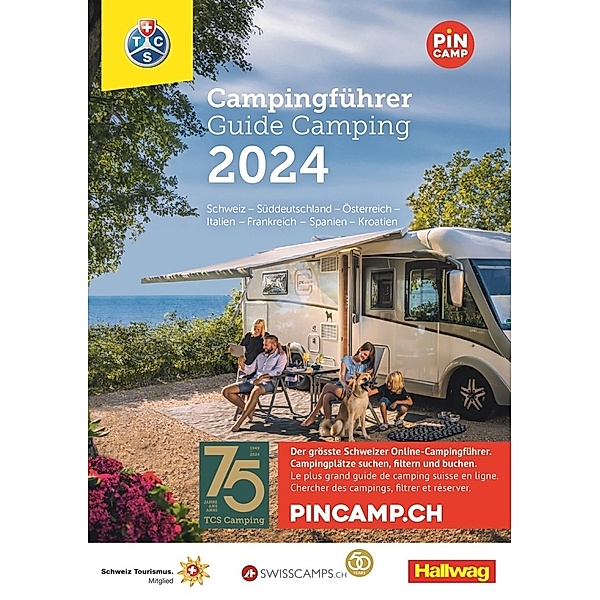 Schweiz - Europa 2024, Campingführer TCS, m. 1 Karte, Touring Club Schweiz
