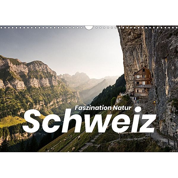 Schweiz - Faszination Natur (Wandkalender 2022 DIN A3 quer), Benjamin Lederer