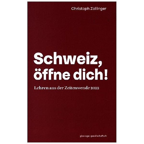 Schweiz, öffne dich!, Christoph Zollinger