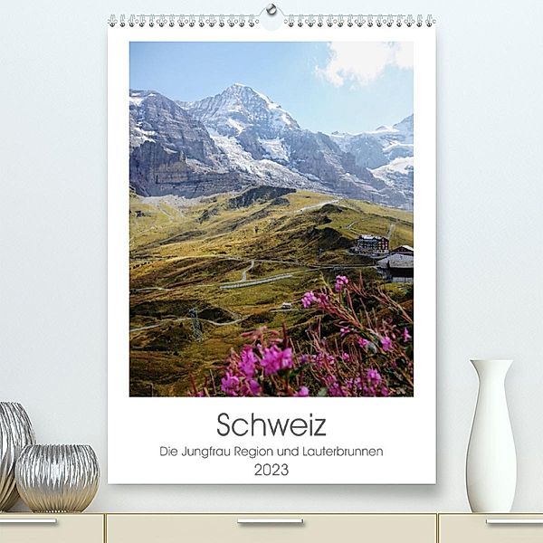 Schweiz (Premium, hochwertiger DIN A2 Wandkalender 2023, Kunstdruck in Hochglanz), Franziska Petersen