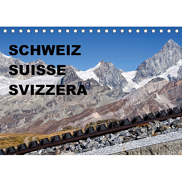 SCHWEIZ - SUISSE - SVIZZERA (Tischkalender 2020 DIN A5 quer)