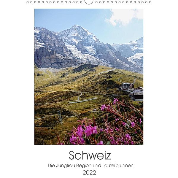 Schweiz (Wandkalender 2022 DIN A3 hoch), Franziska Petersen