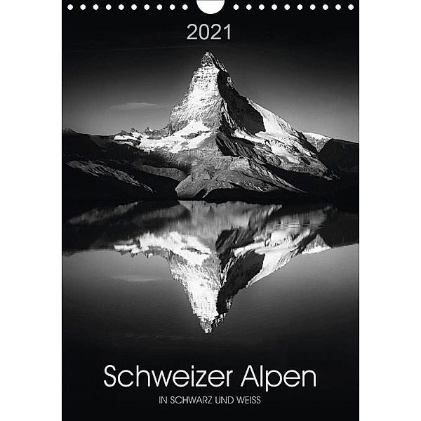 SCHWEIZER ALPEN in Schwarz und Weiß (Wandkalender 2021 DIN A4 hoch), Lucyna Koch