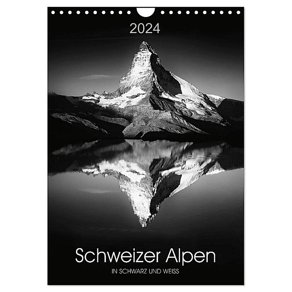 SCHWEIZER ALPEN in Schwarz und Weiß (Wandkalender 2024 DIN A4 hoch), CALVENDO Monatskalender, Lucyna Koch