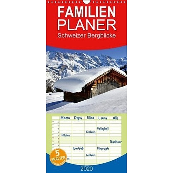 Schweizer Bergblicke - Familienplaner hoch (Wandkalender 2020 , 21 cm x 45 cm, hoch), Franziska André-Huber