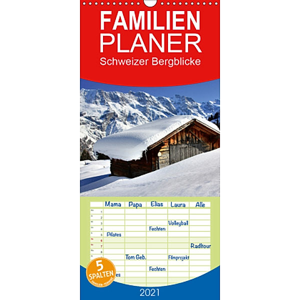 Schweizer Bergblicke - Familienplaner hoch (Wandkalender 2021 , 21 cm x 45 cm, hoch), Franziska André-Huber, swissmountainview.ch