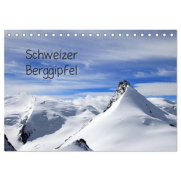 Schweizer Berggipfel (Tischkalender 2024 DIN A5 quer), CALVENDO Monatskalender, Gerhard Albicker