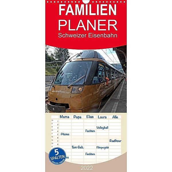 Schweizer Eisenbahn - Familienplaner hoch (Wandkalender 2022 , 21 cm x 45 cm, hoch), Rudolf J. Strutz