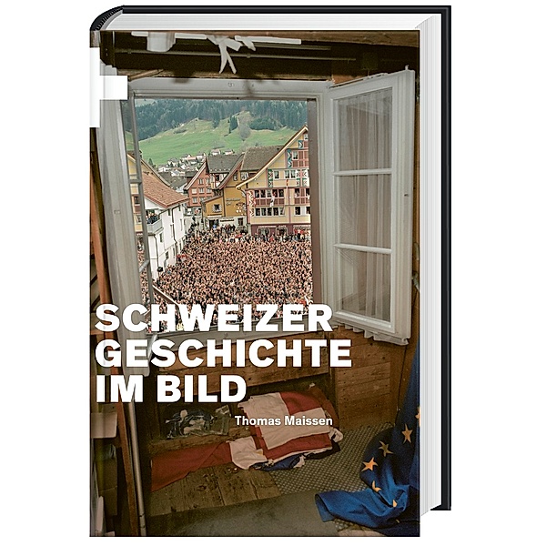 Schweizer Geschichte im Bild, Thomas Maissen