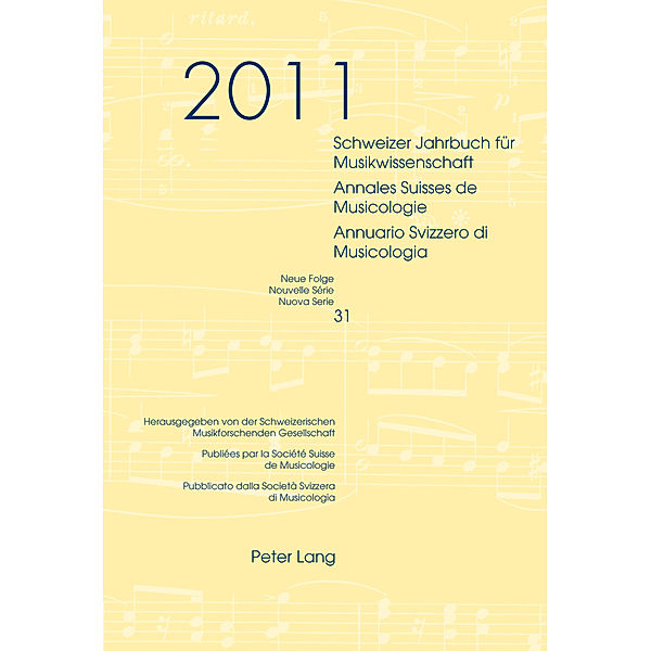 Schweizer Jahrbuch für Musikwissenschaft- Annales Suisses de Musicologie- Annuario Svizzero di Musicologia