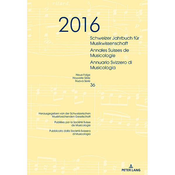 Schweizer Jahrbuch für Musikwissenschaft- Annales Suisses de Musicologie- Annuario Svizzero di Musicologia