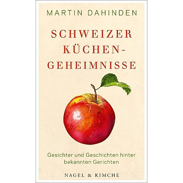 Schweizer Küchengeheimnisse, Martin Dahinden
