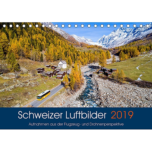 Schweizer Luftbilder (Tischkalender 2019 DIN A5 quer), Tis Meyer