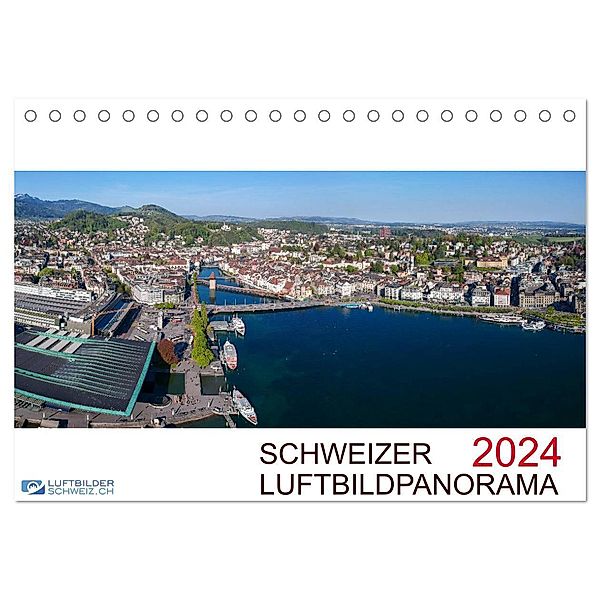 Schweizer Luftbildpanorama 2024 (Tischkalender 2024 DIN A5 quer), CALVENDO Monatskalender, André Rühle, Luftbildkalender.ch, Roman Schellenberg