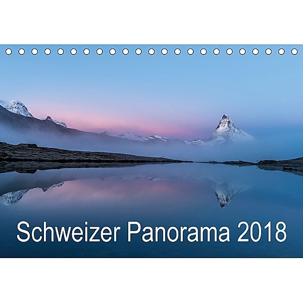 Schweizer Panorama 2018 (Tischkalender 2018 DIN A5 quer), Calendaria AG