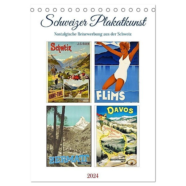 Schweizer Plakatkunst (Tischkalender 2024 DIN A5 hoch), CALVENDO Monatskalender, Steffani Lehmann