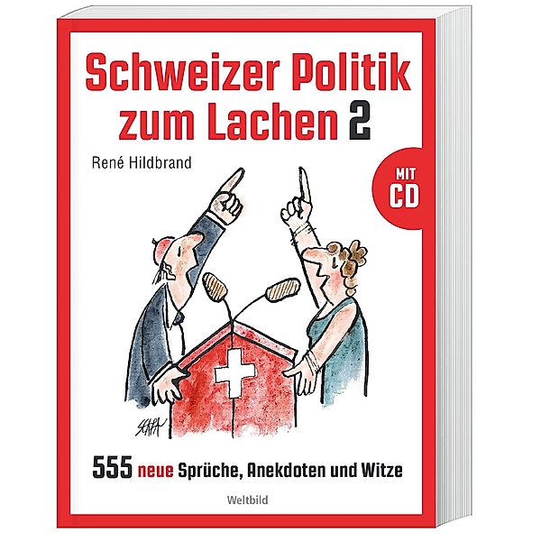 Schweizer Politik zum Lachen 2, m. DVD, René Hildbrand