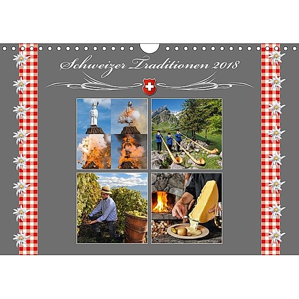 Schweizer Traditionen 2018 (Wandkalender 2018 DIN A4 quer), Calendaria AG