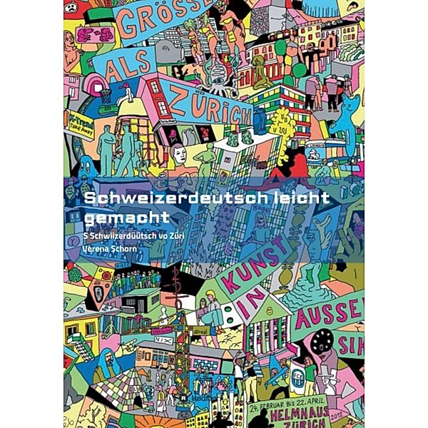 Schweizerdeutsch leicht gemacht - Grammatikbuch, Verena Schorn