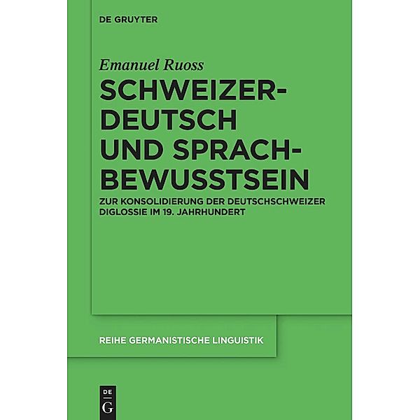 Schweizerdeutsch und Sprachbewusstsein, Emanuel Ruoss