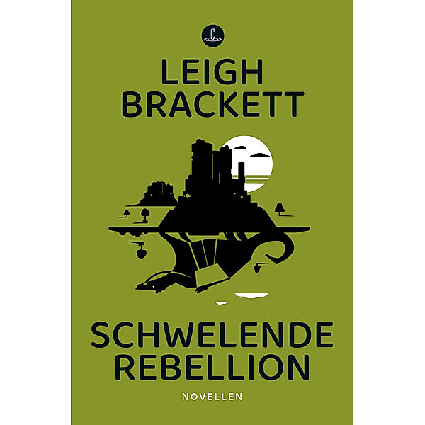 Schwelende Rebellion, Leigh Brackett