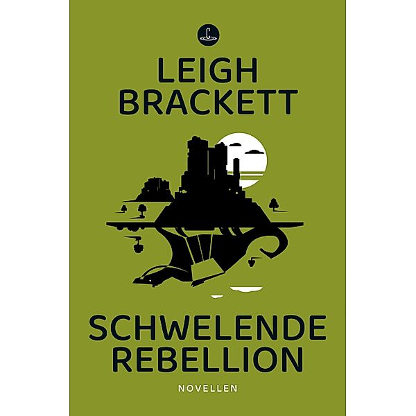 Schwelende Rebellion / Carcosa, Leigh Brackett