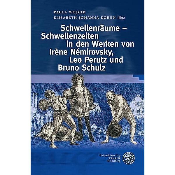 Schwellenräume - Schwellenzeiten im Werk von Irène Némirovsky, Leo Perutz und Bruno Schulz / Jenaer germanistische Forschungen, Neue Folge Bd.39