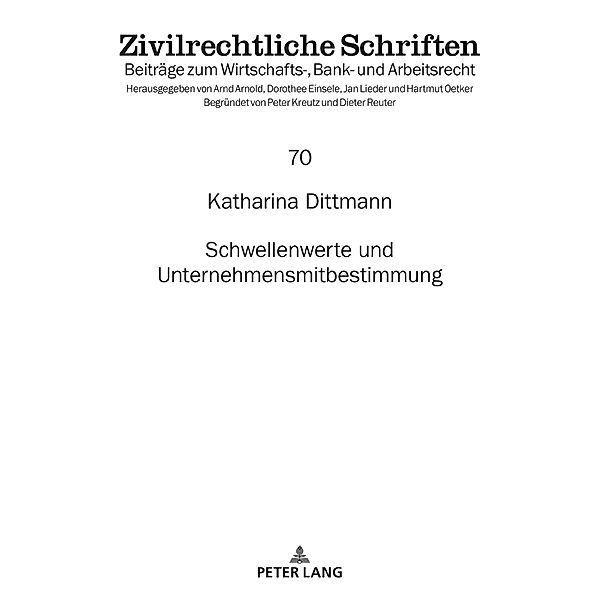 Schwellenwerte und Unternehmensmitbestimmung, Dittmann Katharina Dittmann