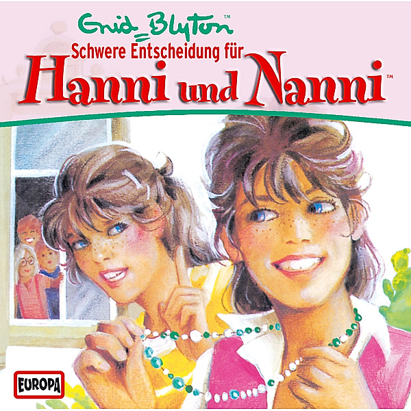 Schwere Entscheidung Für Hanni und Nanni, Enid Blyton