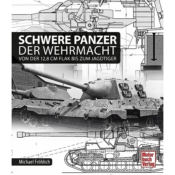 Schwere Panzer der Wehrmacht, Michael Fröhlich