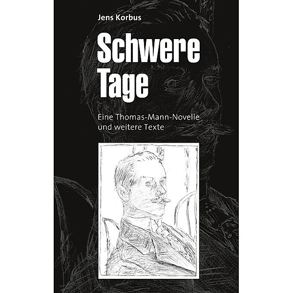 Schwere Tage, Jens Korbus