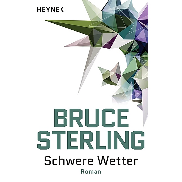 Schwere Wetter, Bruce Sterling