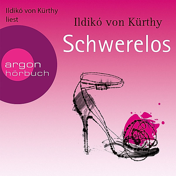 Schwerelos, Ildikó von Kürthy