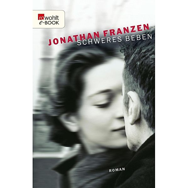 Schweres Beben, Jonathan Franzen