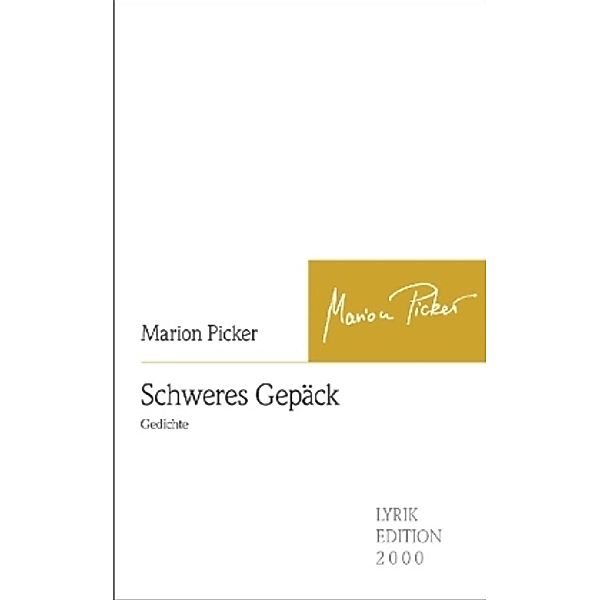 Schweres Gepäck, Marion Picker