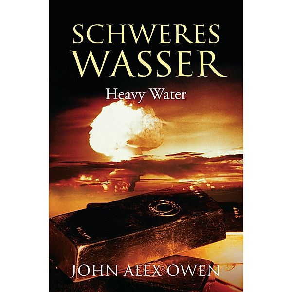 Schweres Wasser, John Alex Owen