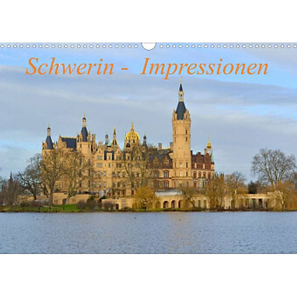 Schwerin - Impressionen (Wandkalender 2022 DIN A3 quer), Reinalde Roick