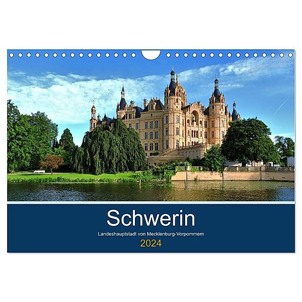 Schwerin - Landeshauptstadt von Mecklenburg-Vorpommern (Wandkalender 2024 DIN A4 quer), CALVENDO Monatskalender, Markus Rein